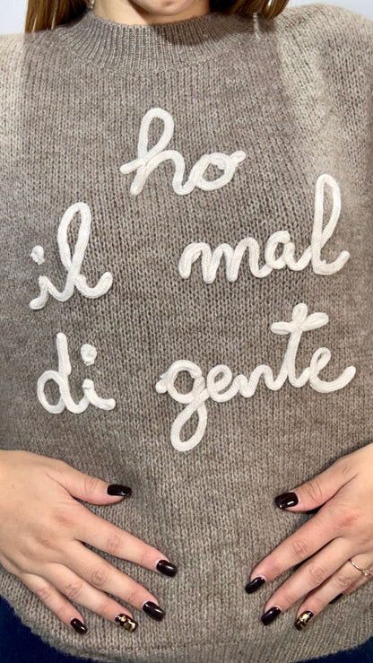 Maglione HO IL MAL DI GENTE